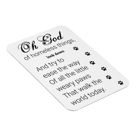 ホームレスの犬と猫のための小さな足の祈りの言葉 マグネット (右側)