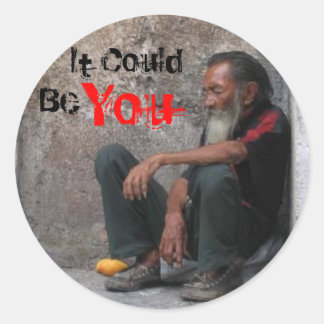 ホームレスの男よ、そうかもしれない ラウンドシール