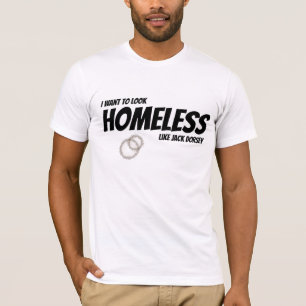 『ホームレス・ライク・ジャック・ドージー』 Tシャツ