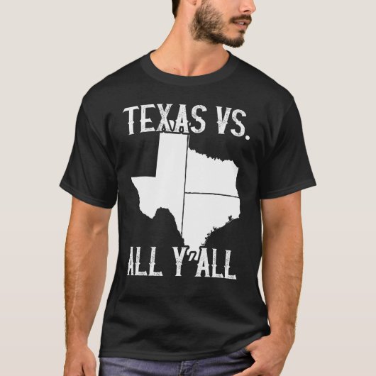 ホーム州テキサス州プライドテキサス州vsオールヤール tシャツ (正面)