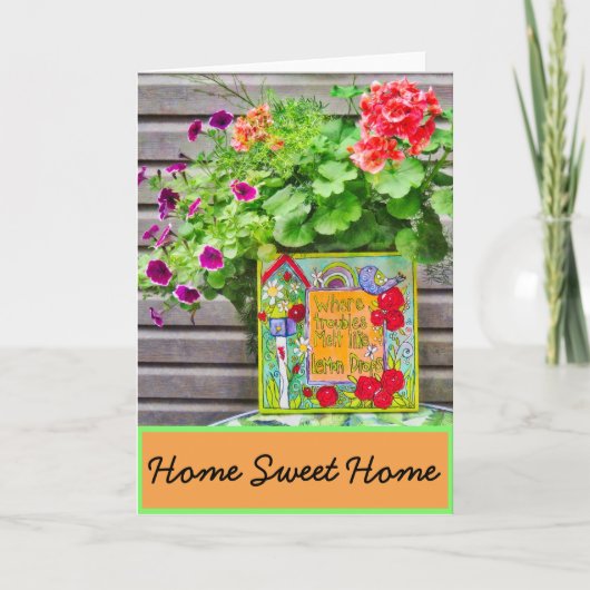 ホーム スイート ホーム 新しいところで悩みが溶けていくように カード (正面)
