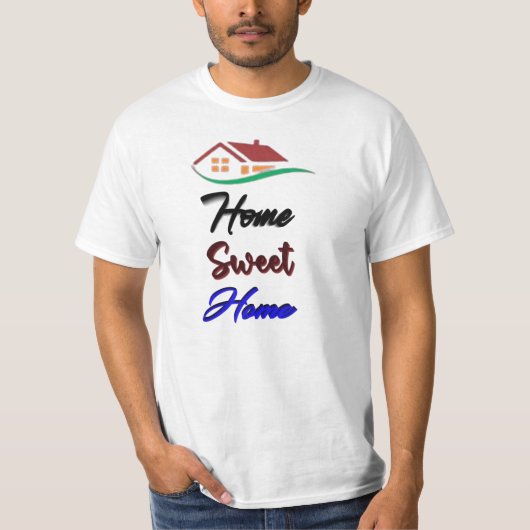 ホーム・スイート・ホーム Tシャツ (正面)