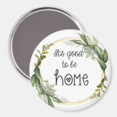 ホーム・リーフ・リース・カントリー・マグネットになるのが良い マグネット (正面/裏面)