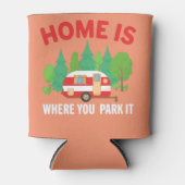 ホームis Where You Park is Camping Hiking 缶クーラー (正面)