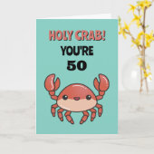 ホーリーカニあなたは50 60 70皮肉おもしろい誕生日 カード (黄色い花)