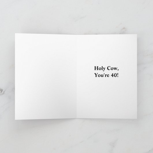 ホーリー・ウシーあなたは40!40おもしろい歳の誕生日カード カード (内部)