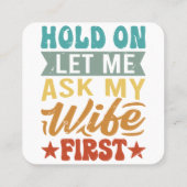 ホールド私の妻頼を最初に私を許可 – 夫おもしろい人 スクエア名刺 (裏面)