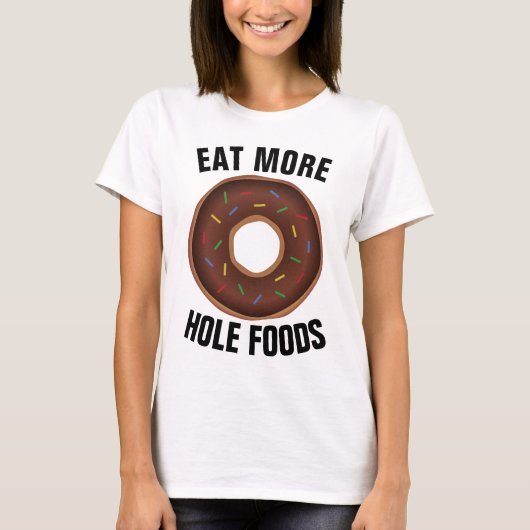 ホール食べフーズおもしろい、ドーナツTシャツ Tシャツ (正面)