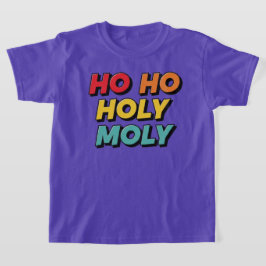 ホー・ホー・ホーリー・モーリー・クリスマス Tシャツ