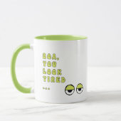 ボア、疲れて見える… （緑） マグカップ (左)