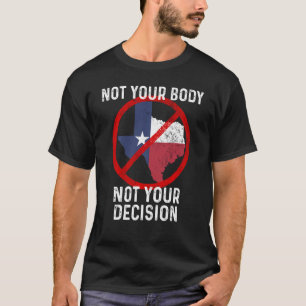 ボイコットテキサス州アンチテキサス州私の体私の選択彼女のBod Tシャツ