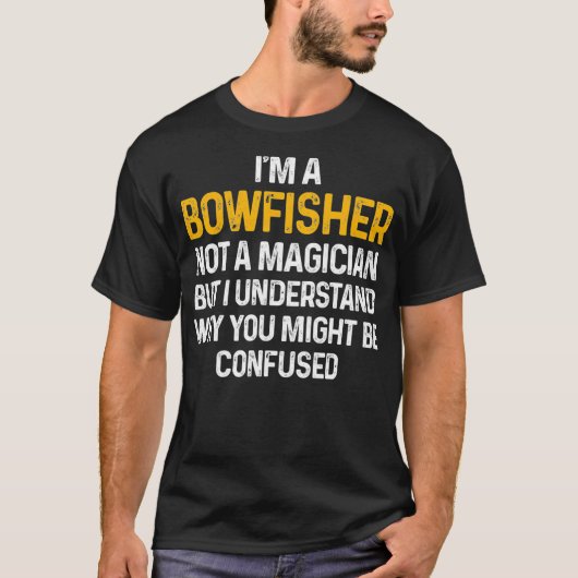 ボウフィッシングマジシャンBowfisher Bowfishermanギフト Tシャツ (正面)