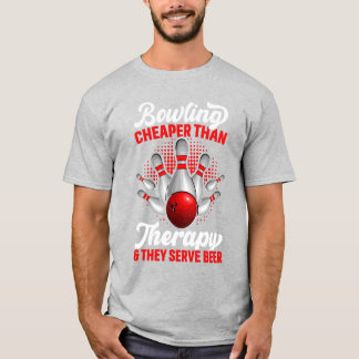 ボウリングはセラピーより安くてビールも飲める Tシャツ