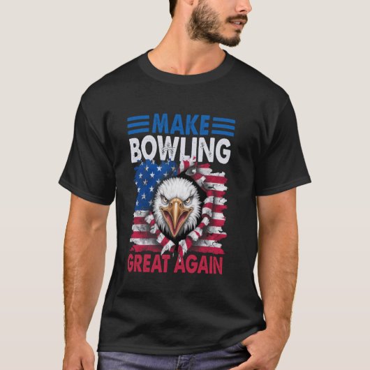 ボウリングを再び偉大に アメリカ国旗 ボウリング Tシャツ (正面)