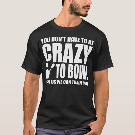 ボウリング好きのための面白いデザイン Tシャツ (正面)