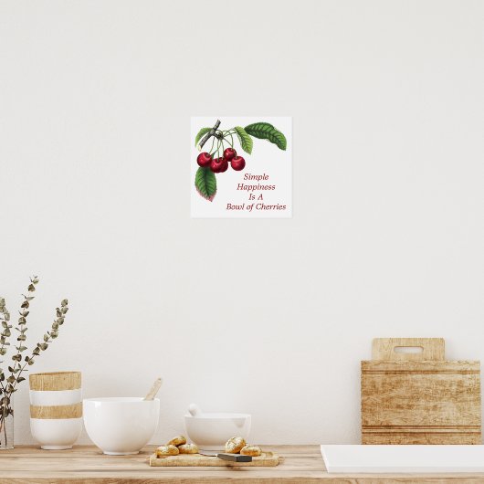 ボウルのさくらんぼフルーツフードライフ引用文レッドグリーン ポスター (キッチン)