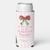 ボウ・ティス・ザ・シーズン・トゥ・ビー・マリード・ブライダルシャワー スリム缶クーラー (Seltzer正面)