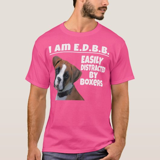 ボクサーの犬ボクサーの恋人に簡単に気を散らす Tシャツ (正面)