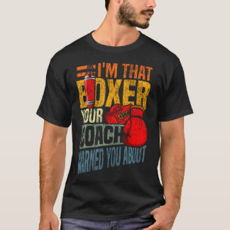 ボクシング 俺はコーチが警告したあのボクサー Tシャツ