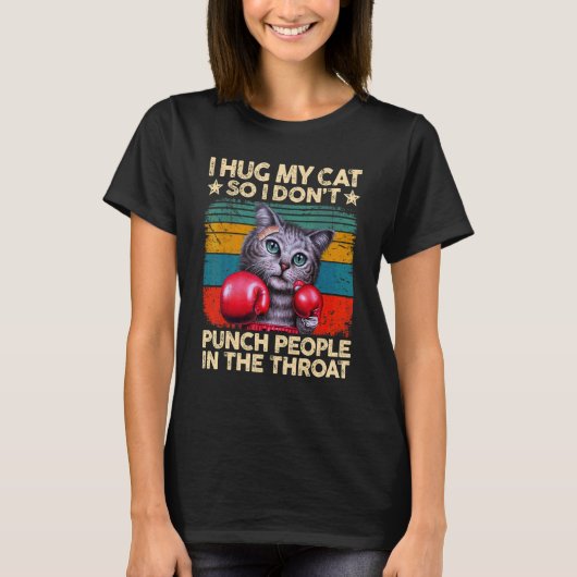 ボクシング 私は人を殴らないために猫を抱きしめる Tシャツ (正面)