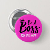 ボスが尋ねます私にいかにあって下さい! 缶バッジ (正面&裏面)