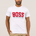 ボスが私の妻ではない場合のまわりに Tシャツ<br><div class="desc">バチュラーパーティおもしろいや新婚などへの贈り物</div>