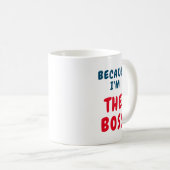 ボスだからね コーヒーマグカップ (正面右)