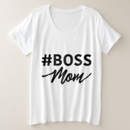 ボスであるHashtagの#BOSSのお母さんショー プラスサイズTシャツ