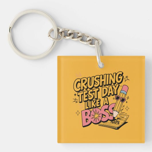 ボスのような圧砕テスト日 – テスト日モチベーション キーホルダー (正面)