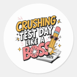 ボスのような圧砕テスト日 – テスト日モチベーション ラウンドシール