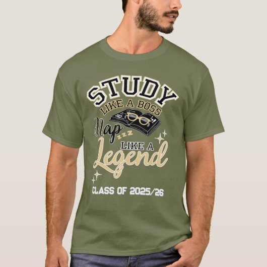 ボスのように勉強し、伝説のように昼寝しよう 大学ギフト Tシャツ (正面)