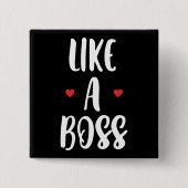 ボスのように |ハート 缶バッジ (正面)