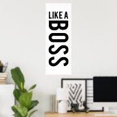 ボスのように ポスター (ホームオフィス)