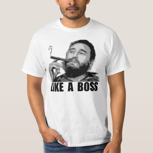 ボスのように – Fidel Castro Tシャツ (正面)