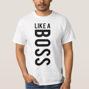 ボスのように Tシャツ