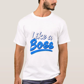 ボスのように Tシャツ