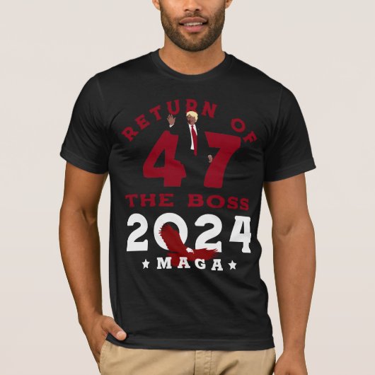 ボスの帰還 47 トランプ 2024 Tシャツ (正面)