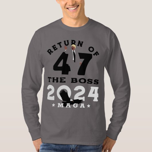 ボスの帰還 47 トランプ 2024 Tシャツ (正面)