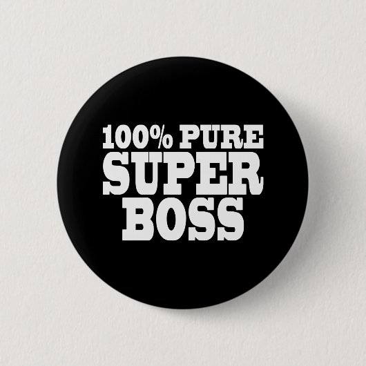 ボスの誕生会: 100%の純粋なすごいボス 缶バッジ (正面)