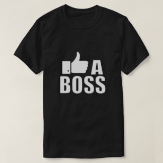 ボスのTシャツのように Tシャツ