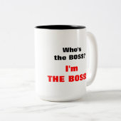 ボスはだれですか。 私はボスです! ツートーンマグカップ (正面右)