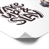 ボスガールメッシーブンウェイクアップ&スレイやる気を起こさせる ポスター (角)