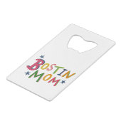 ボスティンパーソナライズされたママボトルオープナー クレジットカード栓抜き (正面アングル)