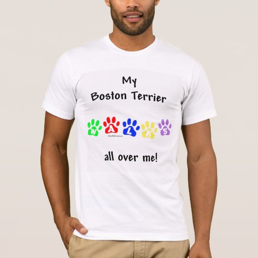 ボストンテリアが私の周りを歩き回る Tシャツ (正面)