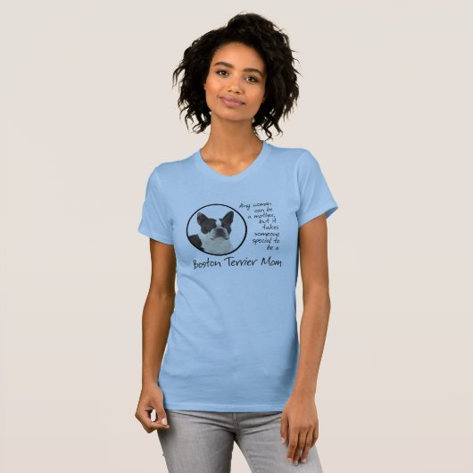 ボストンテリアのお母さんのワイシャツ Tシャツ (正面フル)