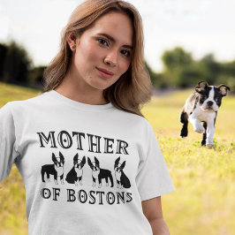 ボストンテリアの母おもしろい Tシャツ