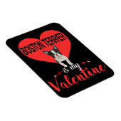 ボストンテリアは私のバレンタインデーの贈り物 マグネット (右側)