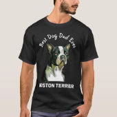 ボストンテリア水の色の最高の犬のパパは今まで Tシャツ (正面)