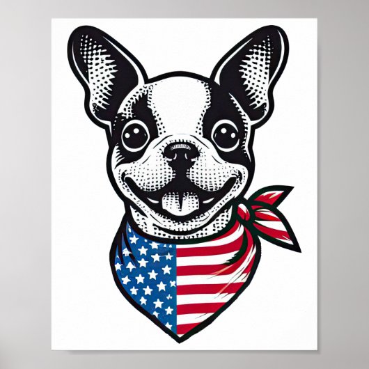 ボストンテリア アメリカ国旗 バンダナ 愛国心あふれる犬 ポスター (正面)
