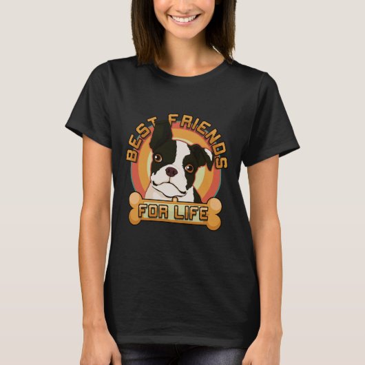 ボストンテ最高のリアフレンズフォーライフ犬のオーナー Tシャツ (正面)